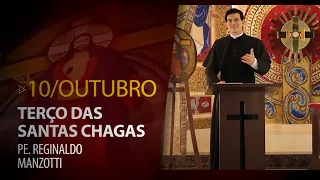 Terço das Santas Chagas | 10 de Outubro de 2023 | @PadreManzottiOficial