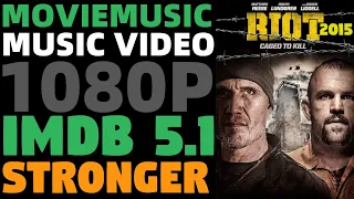 Riot (2015) Music Video | Stronger