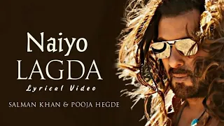 Naiyo Lagda (LYRICS) – Kisi Ka Bhai Kisi Ki Jaan | Salman Khan, Pooja Hegde | Kamaal, Palak, Himesh