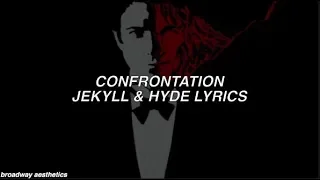 Confrontation - Jekyll & Hyde Lyrics