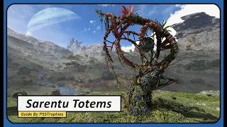 Avatar: Frontiers of Pandora - All Sarentu Totems Locations | Vision of the Ancestors Trophy