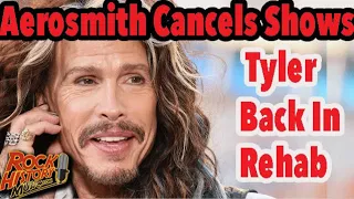 Steven Tyler in Rehab, Aerosmith cancel Show