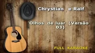 Karaokê Christian e Ralf Olhos de luar