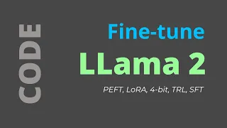 Fine-tune LLama2 w/ PEFT, LoRA, 4bit, TRL, SFT code  #llama2