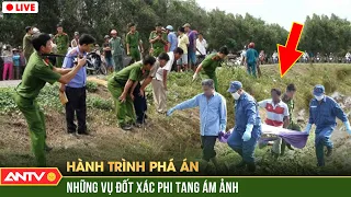 Hành trình phá án 11/12/2023: ÁM ẢNH tội ác kẻ đốt xác tài xế lấy tiền bao gái | ANTV