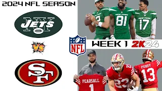 NFL 2K24 | Jets at 49ers | Rosters Out NOW ! | Monday Night Football | Week 1 Preview |