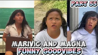 PART 55 | MARIVIC AND MAGNA TIKTOK COMPILATION FUNNY GOODVIBES😂😂😂