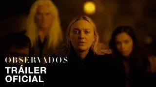 OBSERVADOS | Tráiler Oficial #2 | Subtitulado