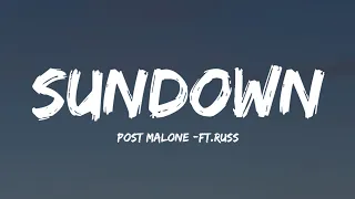Post Malone - Sundown (Lyrics) ft.Russ