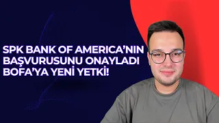 SPK'DAN BANK OF AMERICA'YA YETKİ | İSVEÇ VE FAİZ KARARLARI BORSAYI COŞTURDU | PİYASALARDA NE OLDU?