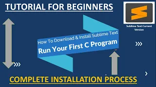 [NEW] How To Install Sublime Text 4 Current Version On Windows 10/11 || Run Your First C Program ||