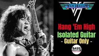 Hang 'Em High - Eddie Van Halen - Isolated Guitar - w/ Lyrics