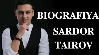 SARDOR TAIROV BIOGRAFIYASI - HAYOTI IJODI RASMLARI