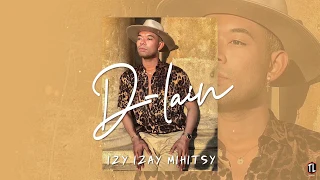 IZY IZAY MIHITSY  D-LAIN (Official Video Lyrics 2020)