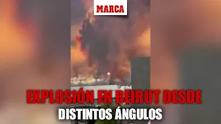 La explosión de Beirut desde todos los ángulos I MARCA