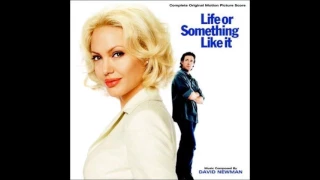 Life or Something Like It. Musica: David Newman