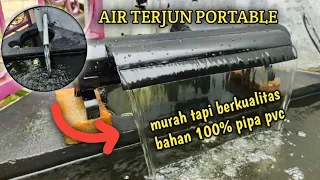 DIY air terjun portable I waterfall portable