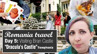 Romania travel Day 5 | Visiting "Dracula's Castle" / Bran Castle -Transylvania