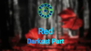 Red - Darkest Part ( Lyrics + Перевод )