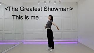 The Greatest Showman - This is me