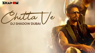 Chitta Ve | Udta Punjab | DJ Shadow Dubai Remix | 2016