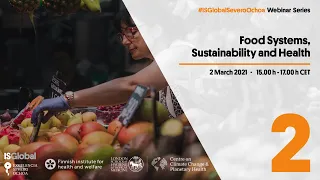 WEBINAR | Food Systems, Sustainability and Health (Session 2)