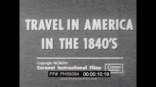 TRAVEL IN AMERICA IN THE 1840s   STEAMSHIPS, CANALS, STAGECOACHES & TRAINS  (B&W Version) PH56094