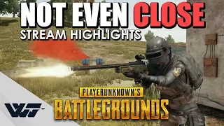 Not Even Close - Funny moments - PUBG Gameplay Stream Highlights