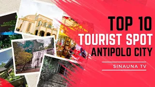 Top 10 Best Tourist Spot In Antipolo City / Rizal