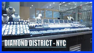 DIAMOND DISTRICT - NYC