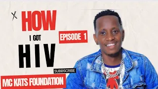 How I Got HIV Episode 1 How I Joined The Industry From School