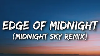 Miley Cyrus - Edge of Midnight (Midnight Sky Remix) [Lyrics] Ft. Stevie Nicks