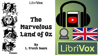 The Marvelous Land of Oz by L. Frank BAUM read by Paul Harvey | Full Audio Book