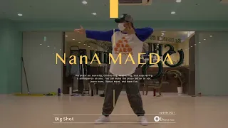 NanA MAEDA "Big Shot / O.T. Genasis Feat. Mustard" @En Dance Studio SHIBUYA SCRAMBLE