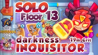 Inquisitor Dark SOLO Floor 13 and hammering it down | 19 Million Crit Damage | Rush Royale