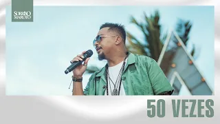 Sorriso Maroto - 50 Vezes (DVD AMA)