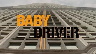 Baby Driver (2017) – Opening Title Sequence