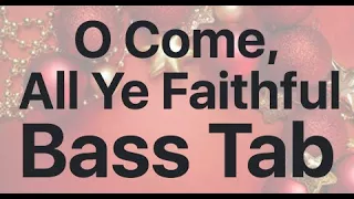 Learn O Come, All Ye Faithful on Bass - How to Play Tutorial