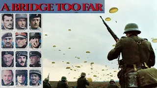 A Bridge Too Far: A World War Two Epic? Classic Movie Overview and Analysis (1977)