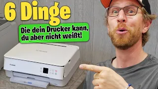 6 Dinge, die dein Drucker kann und du NICHT weißt!