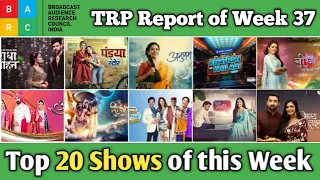 BARC TRP Report of Week 37 : Top 20 Shows of this Week