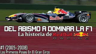 #1 Del Abismo a Dominar La F1! | La Historia De Red Bull Racing (2005-2008)