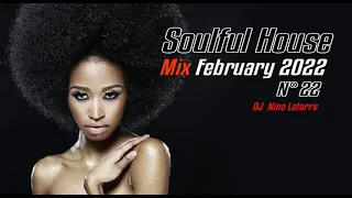 Soulful House Mix February 2022 N°22