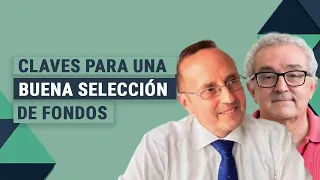 Secretos de Expertos para Elegir Fondos de Inversión | Fernando Luque y Enrique Roca