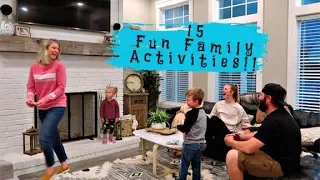15 Fun Family Activities!!