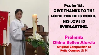 Sung by Dhina Bellen Alarcio | Psalm 118: Give Thanks To The Lord For He Is Good, His Love Is...