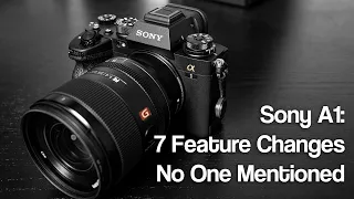 Sony A1: 7 Feature Changes No One Mentioned