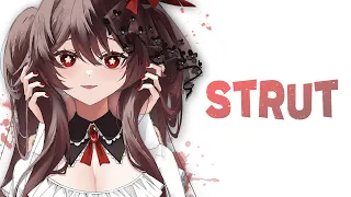 Nightcore - STRUT (Lyrics)