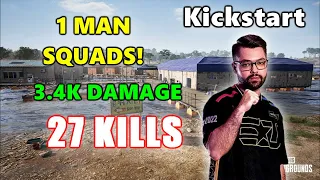 Kickstart - 27 KILLS (3.4K DAMAGE) - 1 MAN SQUADS! - PUBG