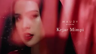 Maudy Ayunda - Kejar Mimpi | Official Video Clip